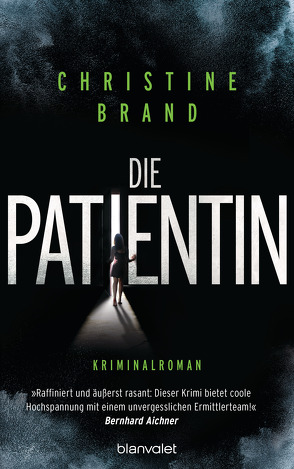 Die Patientin von Brand,  Christine