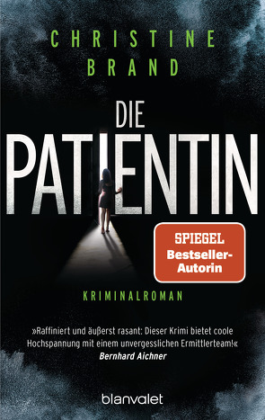 Die Patientin von Brand,  Christine