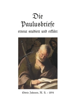 Die Paulusbriefe von Johnson,  Edwin, Odinson,  Wolf