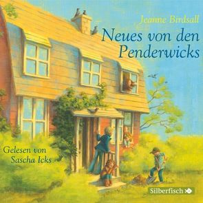 Die Penderwicks 4: Neues von den Penderwicks von Birdsall,  Jeanne, Hachmeister,  Sylke, Icks,  Sascha