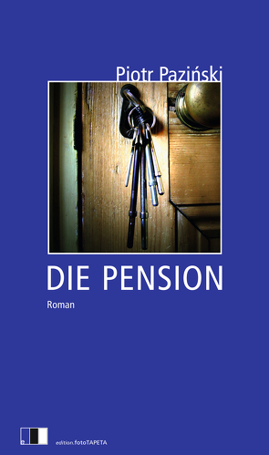 Die Pension von Paziński,  Piotr, Voelkel,  Benjamin