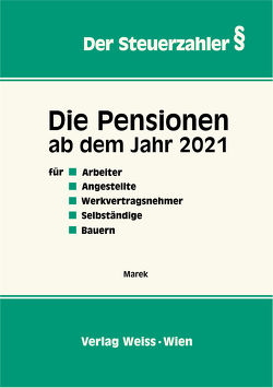 Die Pensionen ab dem Jahr 2021 von Marek,  Erika