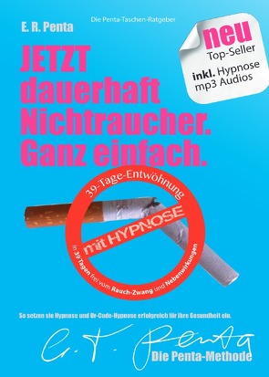 Die Penta-Taschen-Ratgeber / Jetzt dauerhaft Nichtraucher. Mit Hypnose. von Penta,  E. R.