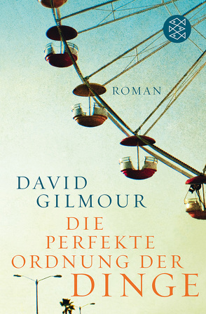 Die perfekte Ordnung der Dinge von Gilmour,  David, Zöfel,  Adelheid