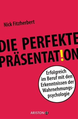 Die perfekte Präsentation von Fitzherbert,  Nick, Panster,  Andrea