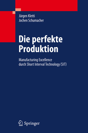 Die perfekte Produktion von Kletti,  Jürgen, Schumacher,  Jochen