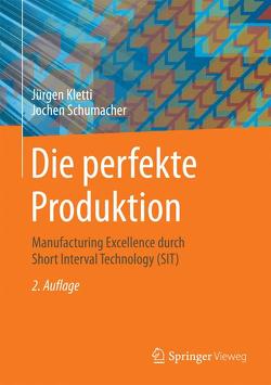 Die perfekte Produktion von Kletti,  Jürgen, Schumacher,  Jochen