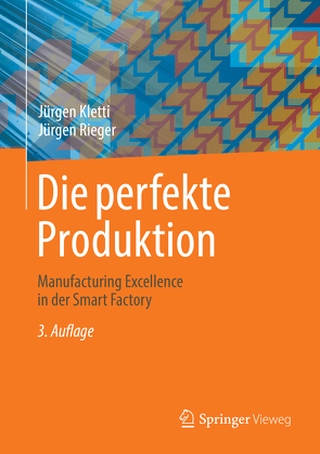 Die perfekte Produktion von Kletti,  Jürgen, Rieger,  Jürgen