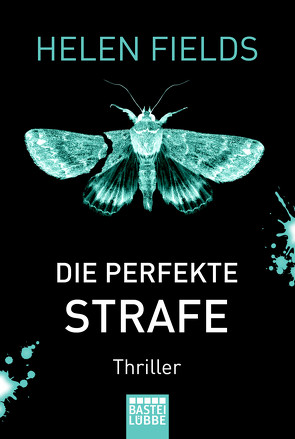 Die perfekte Strafe von Fields,  Helen, Meier,  Frauke