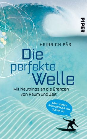 Die perfekte Welle von Päs,  Heinrich