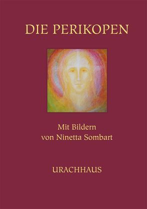 Die Perikopen im Jahreslauf von Schädel,  Christian, Sombart,  Ninetta