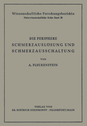 Die Periphere Schmerzauslösung und Schmerzausschaltung von Fleckenstein,  Albrecht