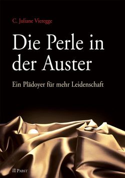 Die Perle in der Auster von Vieregge,  C. Juliane