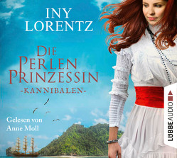 Die Perlenprinzessin – Kannibalen von Lorentz,  Iny, Moll,  Anne