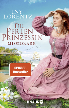 Die Perlenprinzessin. Missionare von Lorentz,  Iny