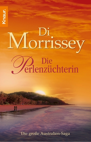 Die Perlenzüchterin von Jakubeit,  Alice, Morrissey,  Di