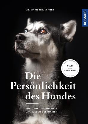 Die Persönlichkeit des Hundes von Nitzschner,  Marie