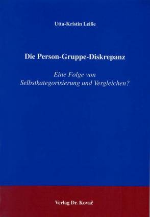 Die Person-Gruppe-Diskrepanz von Leisse,  Utta K