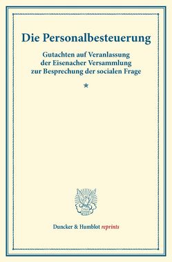 Die Personalbesteuerung. von Verein für Socialpolitik