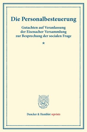 Die Personalbesteuerung. von Verein für Socialpolitik