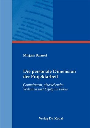 Die personale Dimension der Projektarbeit von Barnert,  Mirjam