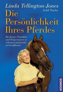 Die Persönlichkeit Ihres Pferdes von Taylor,  Sybil, Tellington-Jones,  Linda