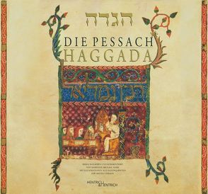 Die Pessach Haggada von Boeckler,  Annette, Homolka,  Walter, Nachama,  Andreas, Shire,  Michael, Sievers,  Jonah
