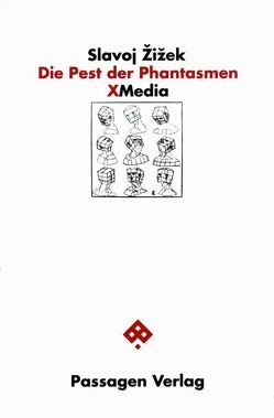 Die Pest der Phantasmen von Hofbauer,  Andreas, Hofbauer,  Andreas L, Žižek,  Slavoj