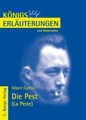 Die Pest – La Peste von Albert Camus. Textanalyse und Interpretation. von Camus,  Albert, Frausing Vosshage,  Frauke