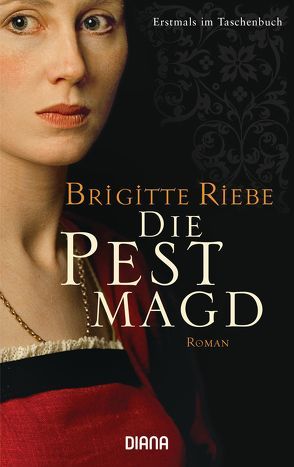 Die Pestmagd von Riebe,  Brigitte