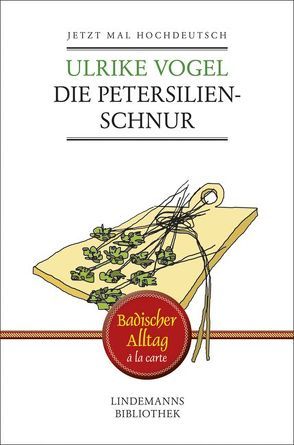 Die Petersilienschnur von Vogel,  Ulrike