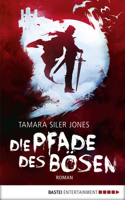 Die Pfade des Bösen von Jones,  Tamara Siler, Krug,  Michael