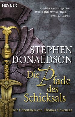 Die Pfade des Schicksals von Bergner,  Wulf, Donaldson,  Stephen R.