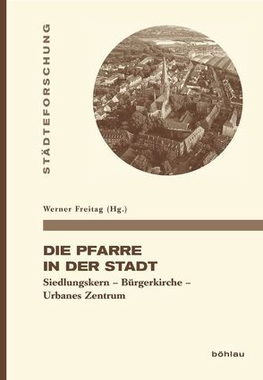 Die Pfarre in der Stadt von Freitag,  Werner