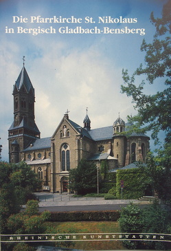 Die Pfarrkirche St. Nikolaus in Bergisch Gladbach-Bensberg von Stürmer,  Andreas, Thiel,  Klaus L