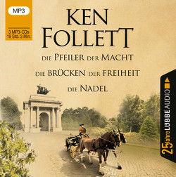 Die Pfeiler der Macht / Die Brücken der Freiheit / Die Nadel von Follett,  Ken, Glaubrecht,  Frank, Pleitgen,  Ulrich, Schepmann,  Philipp