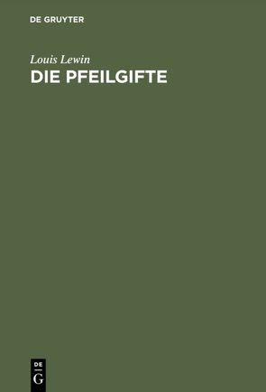 Die Pfeilgifte von Lewin,  L.