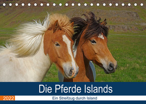 Die Pferde Islands – Ein Streifzug durch Island (Tischkalender 2022 DIN A5 quer) von Pantke,  Reinhard