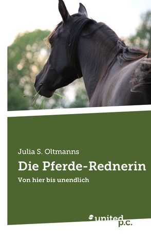 Die Pferde-Rednerin von Oltmanns,  Julia S.