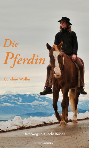 Die Pferdin von Wolfer,  Caroline