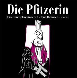 Die Pfitzerin von Gebhard,  Hans, Kieninger,  Josef E, Utz,  Siegfried