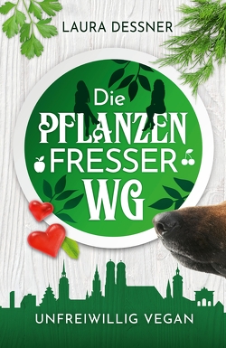 Die Pflanzenfresser-WG von Dessner,  Laura, Kramer,  Constanze, Kramer,  Marcus