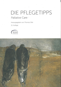 DIE PFLEGETIPPS von Sitte,  Dr. med. Thomas DIE PFLEGETIPPS von Sitte,  Dr. med. Thomas