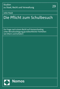 Die Pflicht zum Schulbesuch von Hauk,  Julia