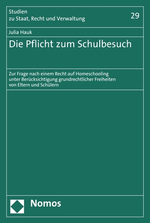 Die Pflicht zum Schulbesuch von Hauk,  Julia