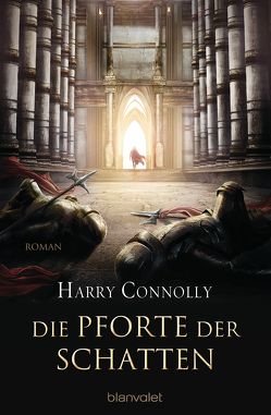 Die Pforte der Schatten von Connolly,  Harry, Link,  Michaela