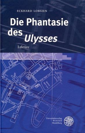 Die Phantasie des ‚Ulysses‘ von Lobsien,  Eckhard