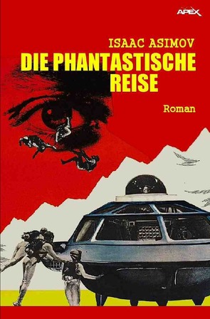 DIE PHANTASTISCHE REISE von Asimov,  Isaac