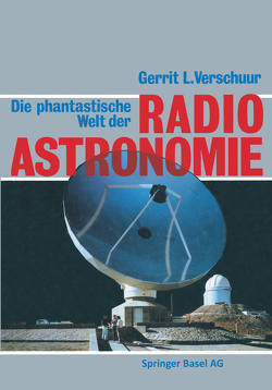 Die phantastische Welt der Radioastronomie von VERSCHUUR