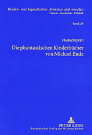 Die phantastischen Kinderbücher von Michael Ende von Stoyan,  Hajna